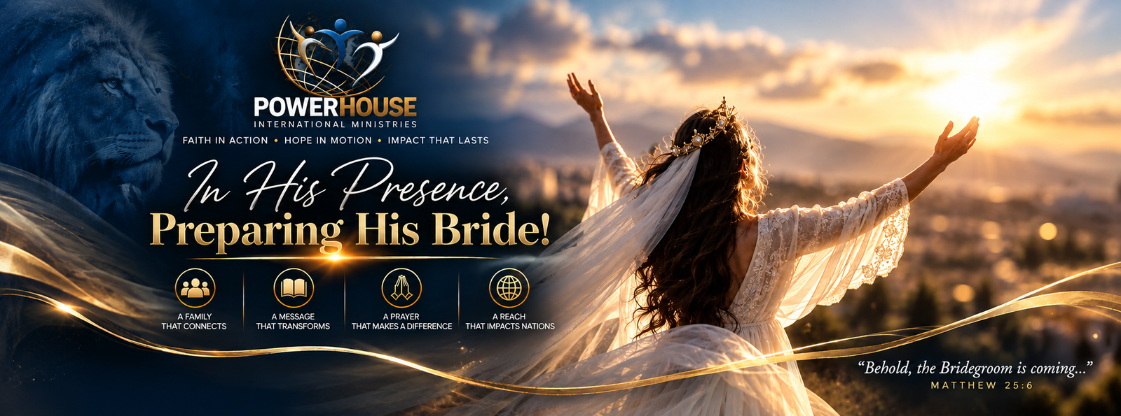 Powerhouse International Ministries — In His Presence, Preparing His Bride